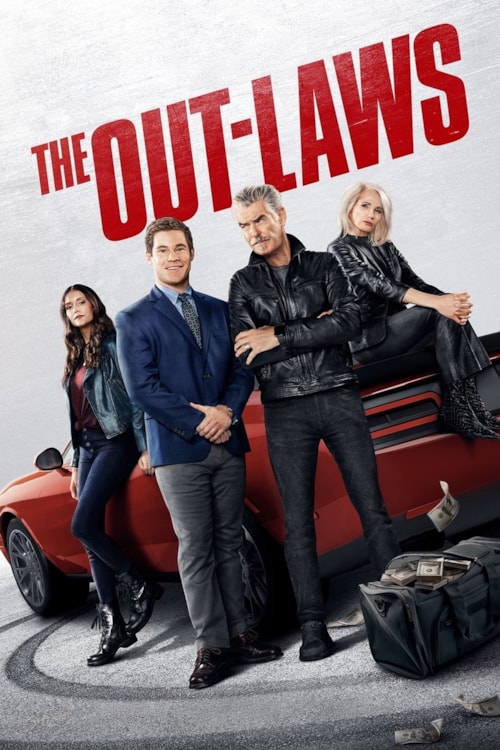 The Out-Laws - Suoceri fuorilegge poster